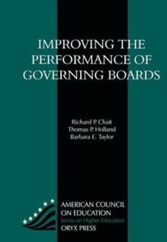 Hardcover Improving the Performance of Governing Boards Book