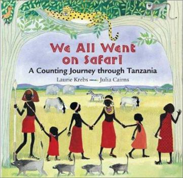 Hardcover We All Went on Safari: A Counting Journey Through Tanzania Book