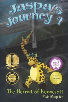 Jaspa's Journey 4: The Hermit of Kennecott - Book #4 of the Jaspa's Journey