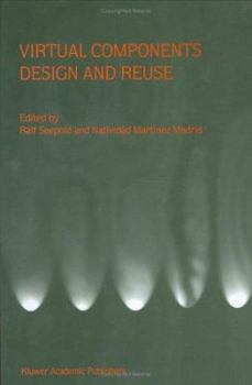 Hardcover Virtual Components Design and Reuse Book