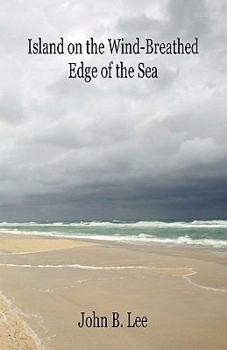 Paperback Island on the Wind-Breathed Edge of the Sea Book