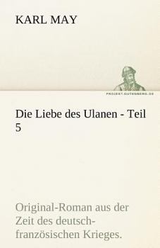Paperback Die Liebe Des Ulanen - Teil 5 [German] Book