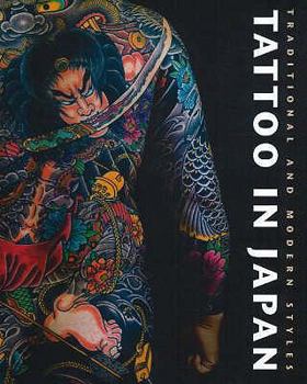 Hardcover Tattoo in Japan: Traditional and Modern Styles Book