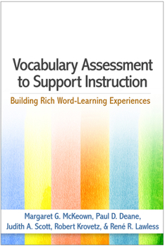 Paperback Vocabulary Assessment to Support Instruction: Building Rich Word-Learning Experiences Book