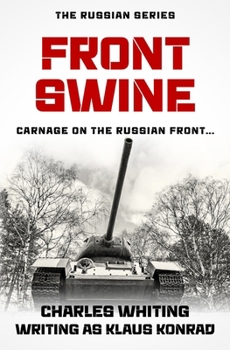 Paperback Front Swine: Carnage on the Russian Front... Book