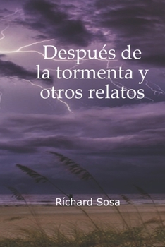 Paperback Después de la tormenta y otros relatos [Spanish] Book
