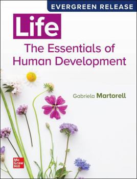Loose Leaf for Life: The Essentials of Human Development, 2024 Release