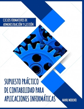 Paperback Supuesto Práctico de Contabilidad Para Aplicaciones Informáticas [Spanish] Book