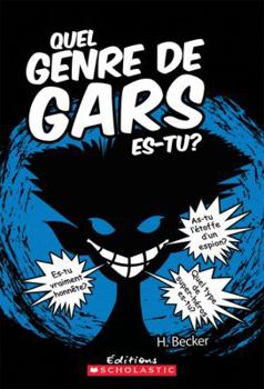 Paperback Quel Genre de Gars Es-Tu? [French] Book