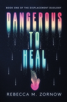 Paperback Dangerous to Heal Book