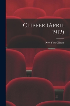 Paperback Clipper (April 1912) Book