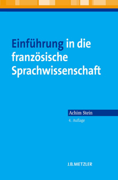 Einführung in Die Französische Sprachwissenschaft
