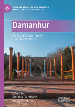 Paperback Damanhur: An Esoteric Community Open to the World Book