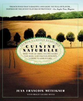 Hardcover Cuisine Naturelle: French Classics Redefined Book