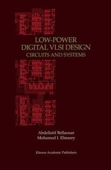 Hardcover Low-Power Digital VLSI Design: Circuits and Systems Book