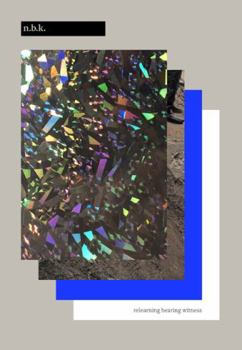 Paperback Natascha Sadr Haghighian. relearning bearing witness /anglais Book