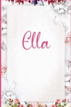 Paperback Ella: Pink Floral Design Personalized Name Lined Journal Notebook Diary To Write In, Wild Ruled Note Book Planner Compositio Book