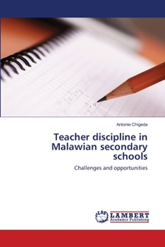 Paperback Teacher discipline in Malawian secondary schools Book