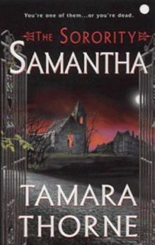 Mass Market Paperback The Sorority: Samantha Book