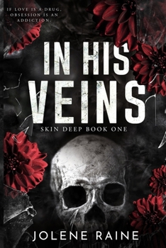 Paperback In His Veins: A Dark, Brothers' Best Friend Romance Book