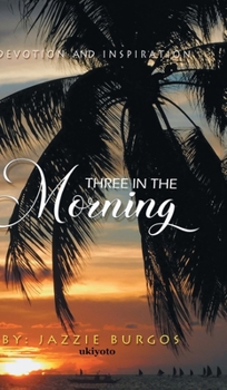 Hardcover Three in the Morning Book