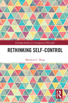 Hardcover Rethinking Self-Control Book