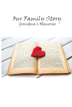 Paperback Our Family Story: Grandma's Memories Book