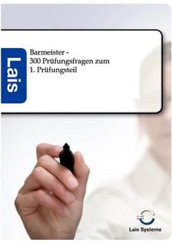 Paperback Barmeister - 300 Prüfungsfragen zum 1. Prüfungsteil [German] Book