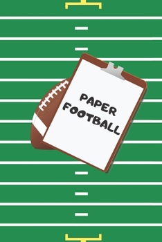 Paperback Paper Football: pen and paper strategy game for kids, teens and adults Book