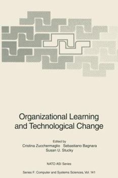 Paperback Organizational Learning and Technological Change Book