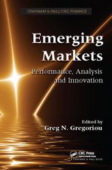 Paperback Emerging Markets: Performance, Analysis and Innovation Book