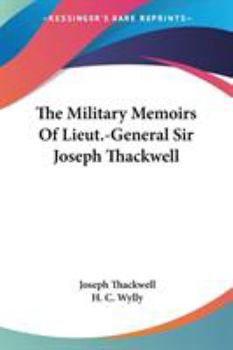 The Military Memoirs Of Lieut.-General Sir Joseph Thackwell