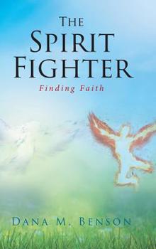 Hardcover The Spirit Fighter: Finding Faith Book
