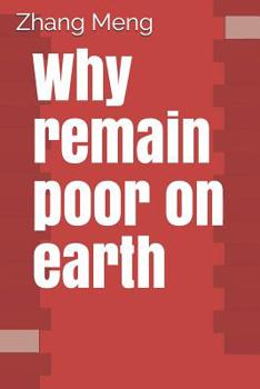 Paperback Why remain poor on earth Book