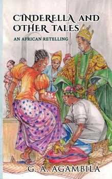 Paperback Cinderella and Other Tales: An African Retelling Book