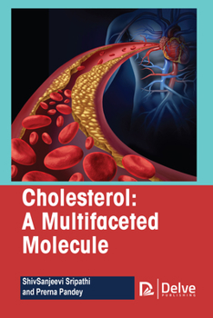 Hardcover Cholesterol-A Multifaceted Molecule Book