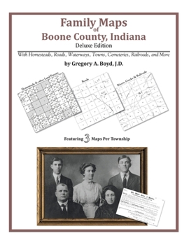Paperback Family Maps of Boone County, Indiana Book