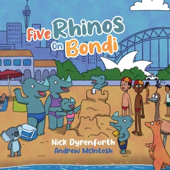 Paperback Five Rhinos on Bondi Book