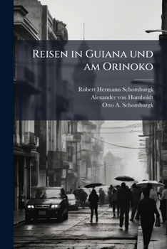 Paperback Reisen in Guiana und am Orinoko [German] Book