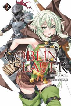 Paperback Goblin Slayer, Vol. 2 (Light Novel): Volume 2 Book
