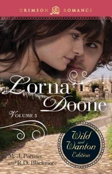 Paperback Lorna Doone: The Wild and Wanton Edition, Volume 3 Book