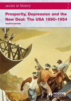 Paperback Prosperity, Depression and the New Deal: The USA 1890-1954 Book