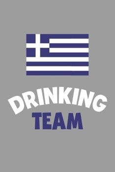 Paperback Drinking Team Notebook: Lined Journal, 120 Pages, 6 x 9, Greece Flag Beer Olympics Gift Journal Matte Finish Book