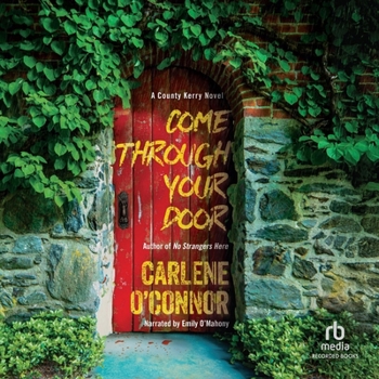 Come Through Your Door (The County Kerry Series)
