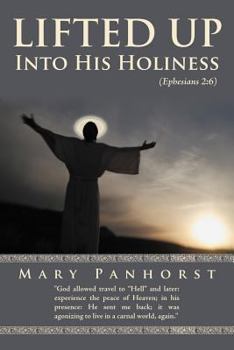 Paperback Lifted Up Into His Holiness Book