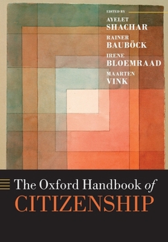 Paperback The Oxford Handbook of Citizenship Book