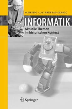 Paperback Informatik: Aktuelle Themen Im Historischen Kontext [German] Book