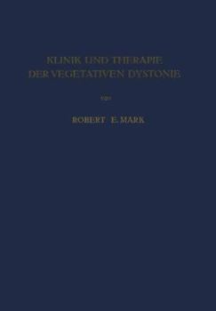 Paperback Klinik Und Therapie Der Vegetativen Dystonie [German] Book