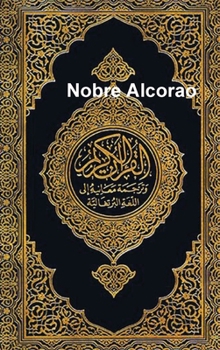 Hardcover Nobre Alcorao: Portuguese [Portuguese] Book