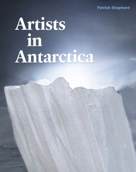 Hardcover Artists in Antarctica Book